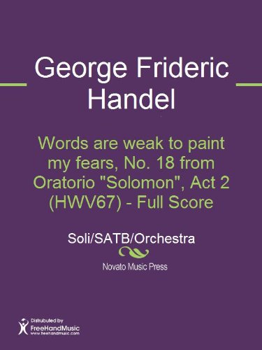 Words are weak to paint my fears, No. 18 from Oratorio 