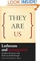 They Are Us: Lutherans and Immigration