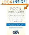 Poor Economics: A Radical Rethinking of the Way to Fight Global Poverty