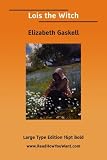 Lois the Witch (Hesperus Classics)