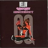 MELLOW / DRAGONFLY (SOUNDTRACK TO CQ)