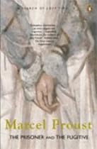 In Search of Lost Time: v. 5: The Prisoner and the Fugitive: Prisoner and the Fugitive v. 5 (In Search of Lost Time 5)