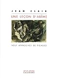 Revue Editions Gallimard  / Une leçon d'abîme : Neuf approches de Picasso