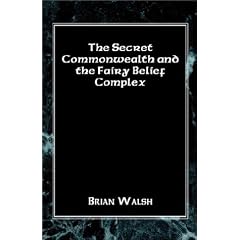 The Secret Commonwealth and the Fairy Belief Complex