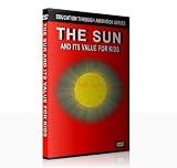 The Sun and its Value for Kids (Education Through Animation Series)