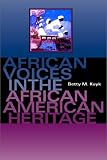 ISBN: 0253215765 - African Voices in the African American Heritage