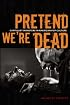 Pretend Were Dead: Capitalist Monsters in American Pop Culture
