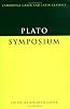 Plato: Symposium (Cambridge Greek and Latin Classics)