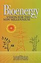Bioenergy: Vision for the New Millennium