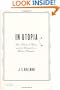 In Utopia: Six Kinds of Eden and the Search for a Better Paradise