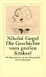 Die Geschichte vom gro�en Krakeel zwischen Iwan Iwanowitsch und Iwan Nikiforowitsch (insel taschenbuch)