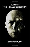  : Autumn: The Human Condition