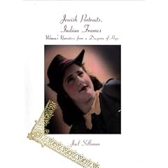 Jewish Portraits, Indian Frames: Women's Narratives from a Diaspora of Hope (HBI Series on Jewish Women)