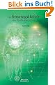 Die Smaragdtafeln von Thoth dem Atlanter: Eines der �ltesten und geheimsten der gro�en Werke
