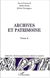 Revue Editions L'Harmattan  / Archives et patrimoine : Tome 2