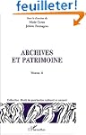 Archives et patrimoine : Tome 2