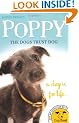 Poppy the Dogs Trust Dog: A Dog is for Life... (Dog Trust)