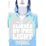 Blinded by the Light