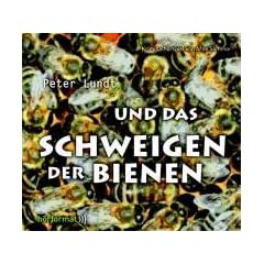 Peter Lundt und das Schweigen der Bienen. CD