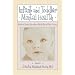 Infant and Toddler Mental Health: Models of Clinical Intervention with Infants and Their Families