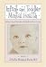 Infant and Toddler Mental Health: Models of Clinical Intervention with Infants and Their Families