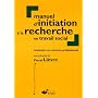 Manuel d'initiation à la recherche en travail social : Construire un mémoire professionnel