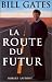 La route du futur