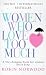 Women Who Love Too Much