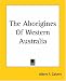 The Aborigines Of Western Australia