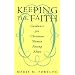 Keeping the Faith: Guidance for Christian Women Facing Abuse
