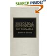 Historical Dictionary of Canada by  Barry M. Gough