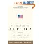 Understanding America: The Anatomy of an Exceptional Nation