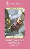 Harlequin Romance II - Large Print - Christmas Eve Marriage (Harlequin Romance II - Large Print)
