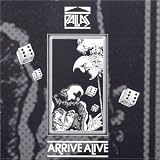 Arrive Alive [Us Import]