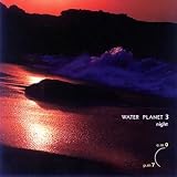 WATER PLANET Vol.3 ���ɸ����������Τ����餮