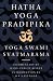 Hatha-yoga-pradipika by Swami Svatmarama ISBN 1855382466