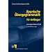Spanische Übungsgrammatik für Anfänger: Spanische Übungsgrammatik für Anfänger. Lösungsschlüssel 1/2. (Lernmaterialien)