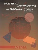 Practical Mathematics for Metalworking Trainees (Instructor's Guide)