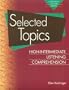 Selected Topics: High-Intermediate Listening Comprehension (Longman Lecture Series)