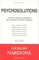 Psychosolutions : Comment r&eacute;soudre rapidement les probl&egrave;mes humains complexes