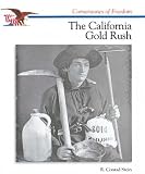 The California Gold Rush (Cornerstones of Freedom)