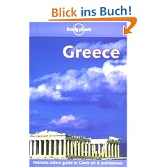 Greece. Features colour guide to Greek art & architecture (Lonely Planet Greece)