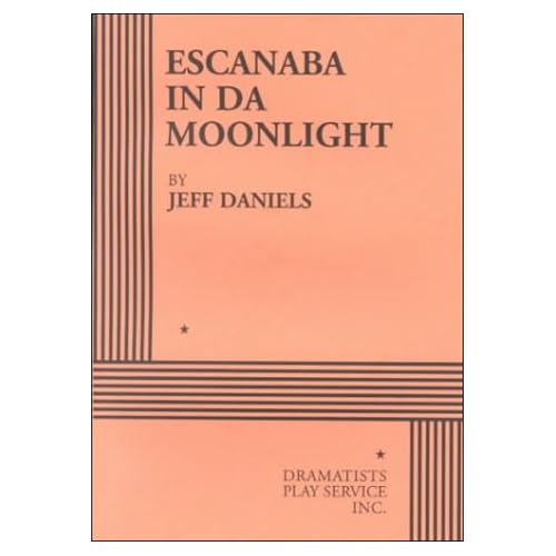 Escanaba in da Moonlight - Acting Edition