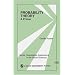 Probability Theory: A Primer (Quantitative Applications in the Social Sciences)
