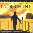 Indochine: Bande Originale du Film