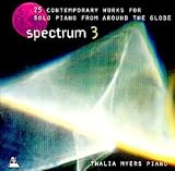 Review Various Artists  / Spectrum 3 - 25 Contemporary Works for Solo Piano from Around The Globe
