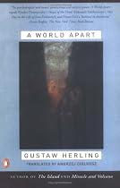 A World Apart: Imprisonment in a Soviet Labor Camp During World War II