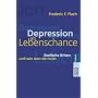 Depression als Lebenschance: Seelische Krisen und wie man sie nutzt