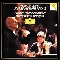Anton Bruckner: Symphony No.8 - Wiener Philharmoniker / Herbert von Karajan