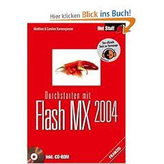 Durchstarten mit Flash MX 2004.